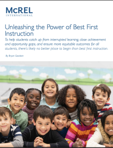 McREL Unleashing the Power of Best First Instruction white paper